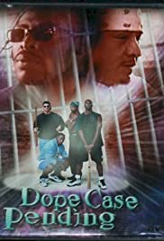 Dope Case Pending - Movie Poster Dope Case Pending - Movie Poster