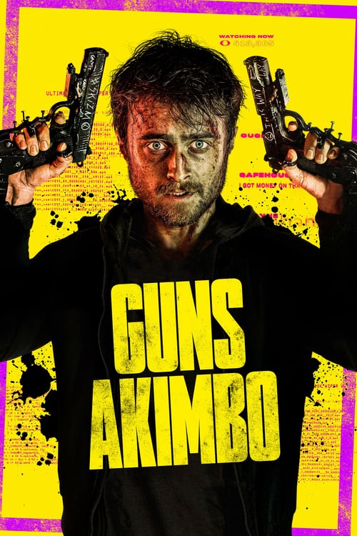 Guns Akimbo - Movie Poster Guns Akimbo - Movie Poster