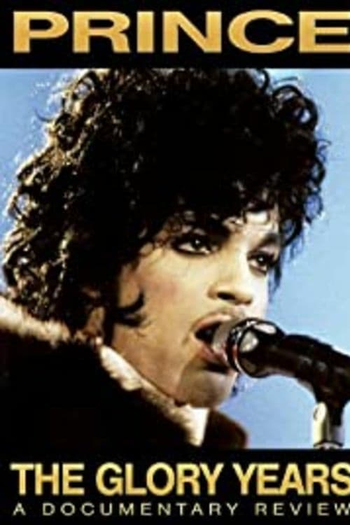Prince - The Glory Years - Movie Poster Prince - The Glory Years - Movie Poster