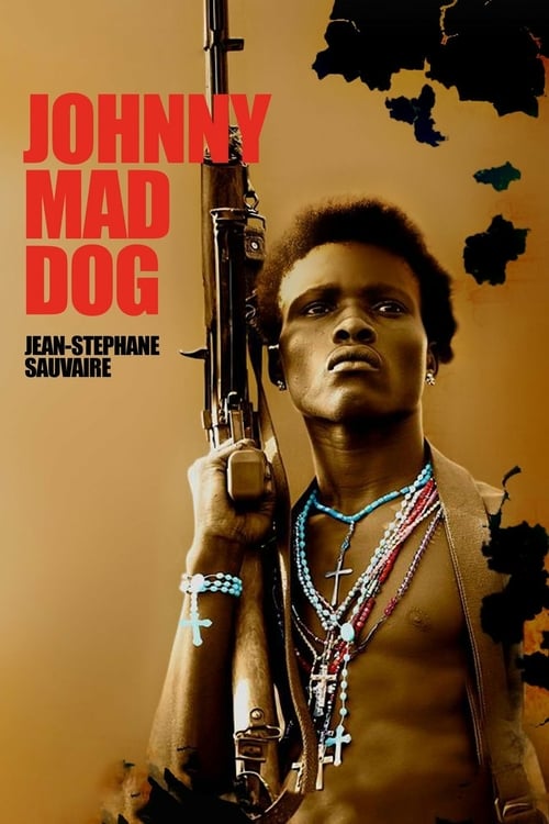 Johnny Mad Dog - Movie Poster Johnny Mad Dog - Movie Poster