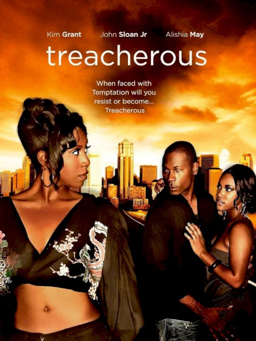 Treacherous - Movie Poster Treacherous - Movie Poster