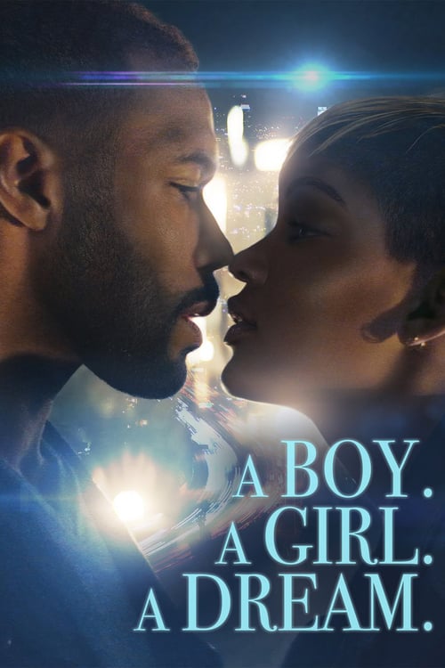 A Boy. A Girl. A Dream - Movie Poster A Boy. A Girl. A Dream - Movie Poster