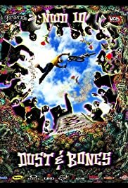 New World Disorder 10: Dust & Bones - Movie Poster New World Disorder 10: Dust & Bones - Movie Poster