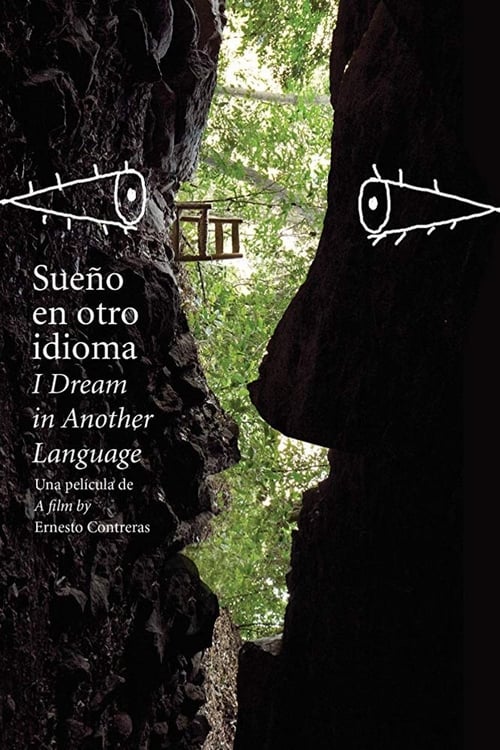 I Dream in Another Language - Movie Poster