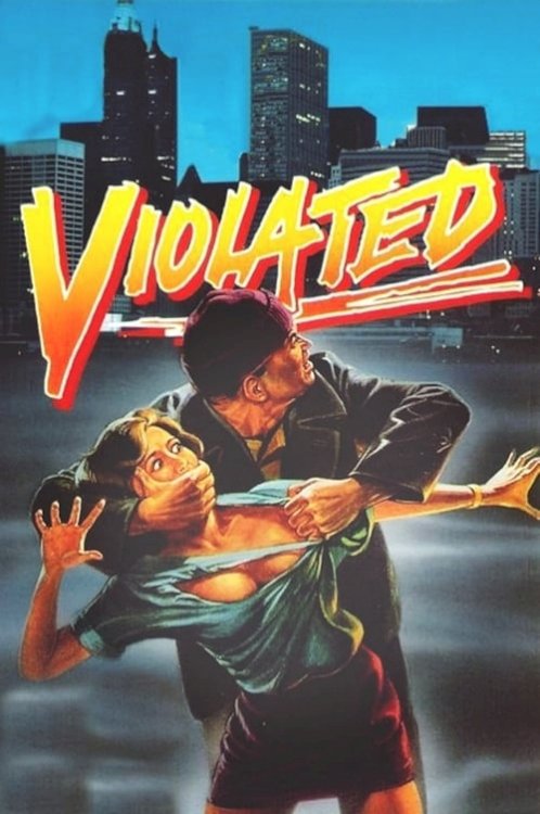 Violated - Movie Poster Violated - Movie Poster