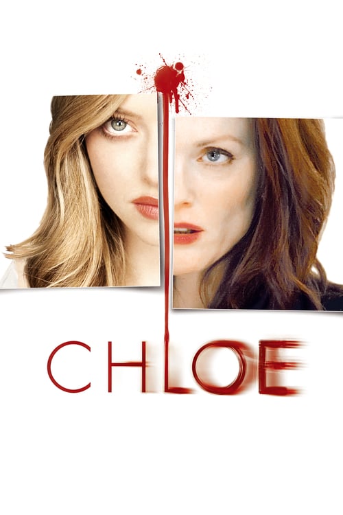 Chloe - Movie Poster Chloe - Movie Poster