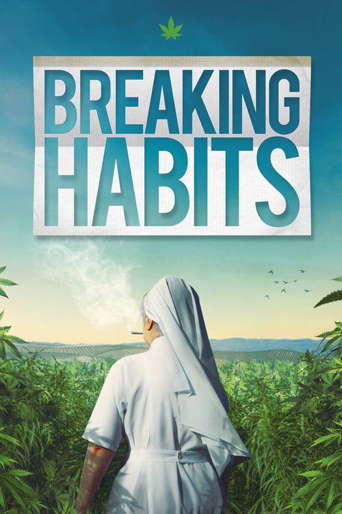 Breaking Habits - Movie Poster Breaking Habits - Movie Poster