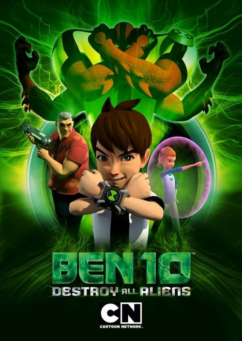 Ben 10: Destroy All Aliens - Movie Poster Ben 10: Destroy All Aliens - Movie Poster