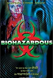 Biohazardous - Movie Poster Biohazardous - Movie Poster