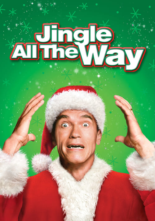 Jingle All the Way - Movie Poster Jingle All the Way - Movie Poster