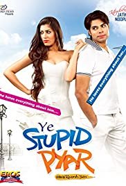 Ye Stupid Pyar - Movie Poster Ye Stupid Pyar - Movie Poster