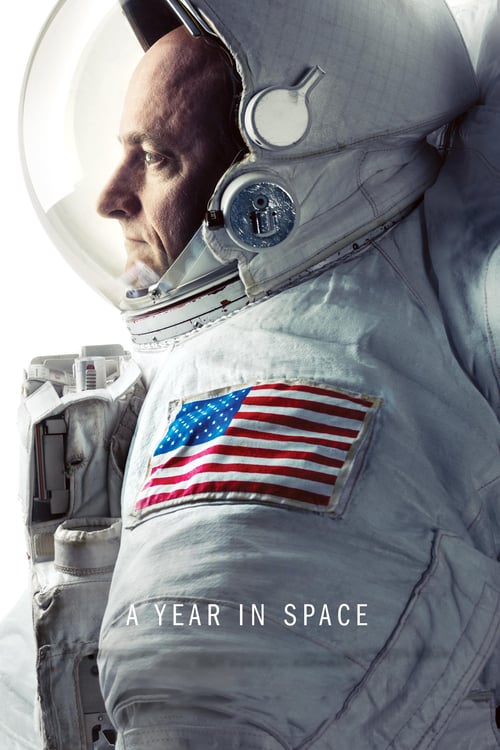 A Year in Space - Movie Poster A Year in Space - Movie Poster