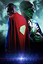 Superman: End of an Era - Movie Poster Superman: End of an Era - Movie Poster