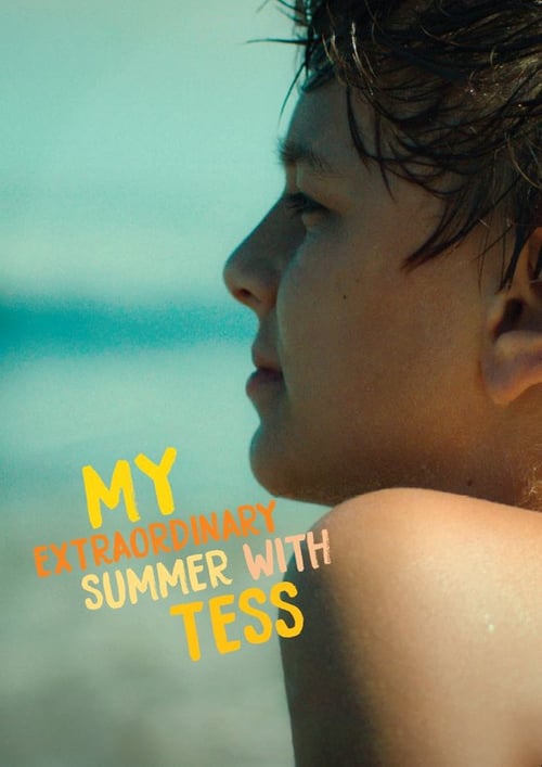 My Extraordinary Summer with Tess - Movie Poster My Extraordinary Summer with Tess - Movie Poster