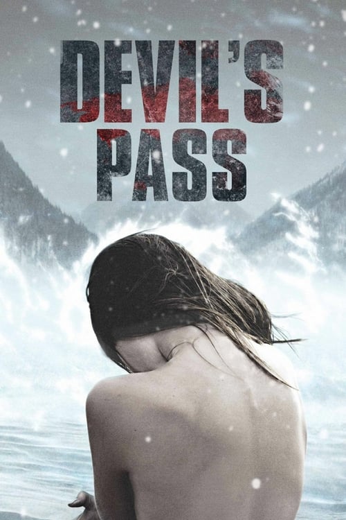 The Dyatlov Pass Incident - Movie Poster The Dyatlov Pass Incident - Movie Poster