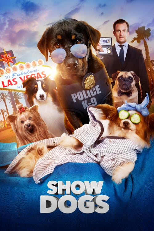 Show Dogs - Movie Poster
