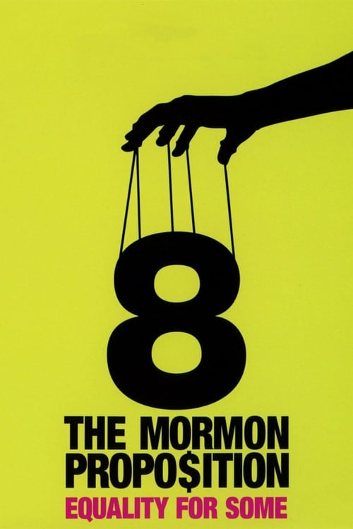 8: The Mormon Proposition - Movie Poster 8: The Mormon Proposition - Movie Poster