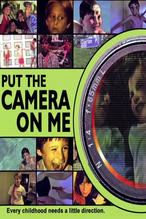 Put the Camera on Me - Movie Poster