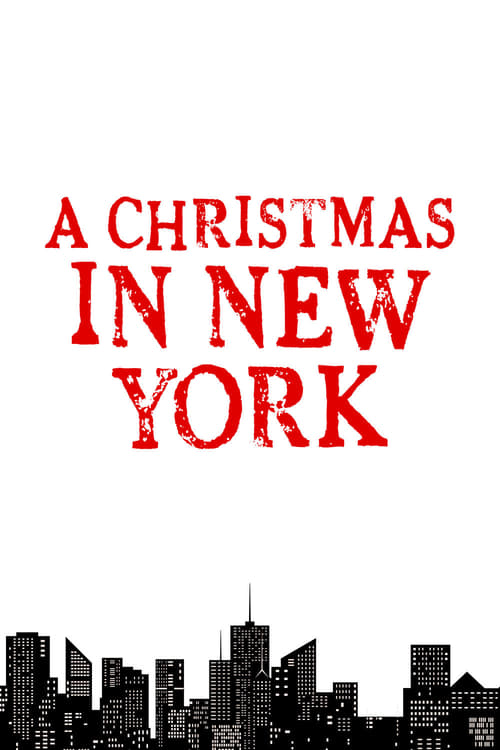 A Christmas in New York - Movie Poster A Christmas in New York - Movie Poster