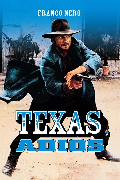 Texas, Adios - Movie Poster Texas, Adios - Movie Poster