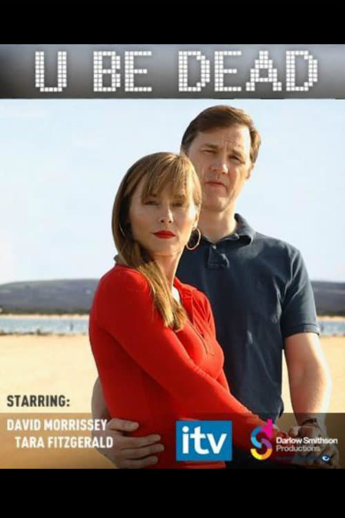 U Be Dead - Movie Poster U Be Dead - Movie Poster