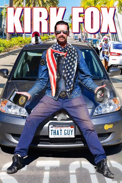 Kirk Fox: That Guy - Movie Poster Kirk Fox: That Guy - Movie Poster