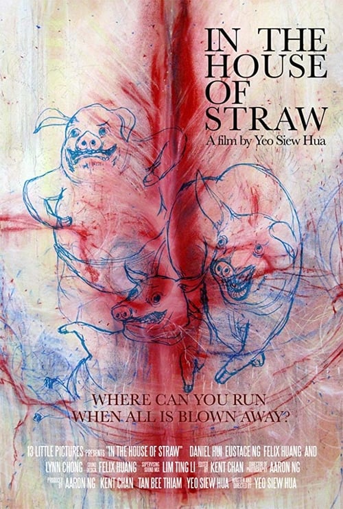 In the House of Straw - Movie Poster In the House of Straw - Movie Poster