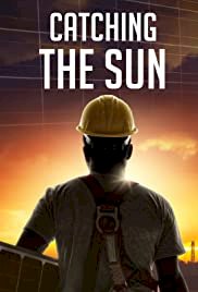 Catching the Sun - Movie Poster Catching the Sun - Movie Poster