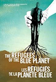 The Refugees of the Blue Planet - Movie Poster The Refugees of the Blue Planet - Movie Poster