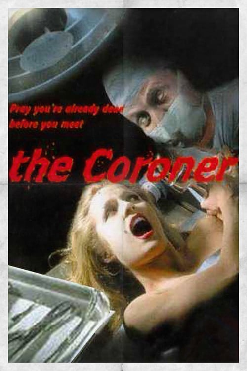 The Coroner - Movie Poster The Coroner - Movie Poster