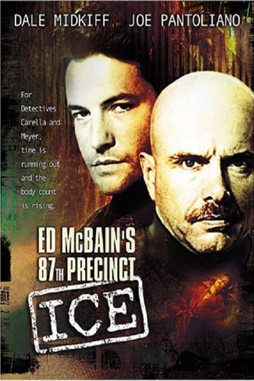 Ed McBain's 87th Precinct: Ice - Movie Poster Ed McBain's 87th Precinct: Ice - Movie Poster