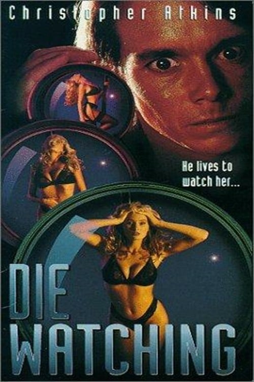 Die Watching - Movie Poster Die Watching - Movie Poster