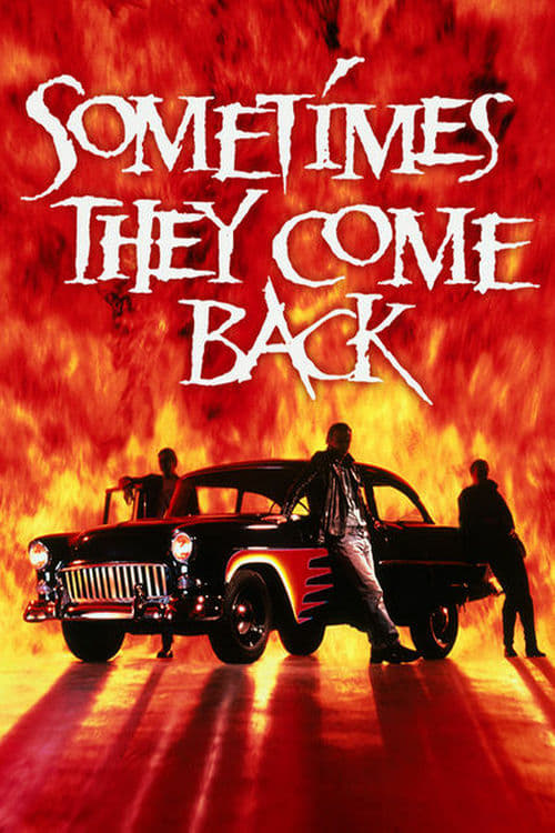 Sometimes They Come Back - Movie Poster