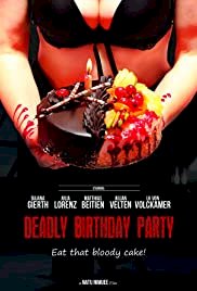 Deadly Birthday Party - Movie Poster