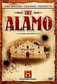 The History Channel Presents: The Alamo - Movie Poster