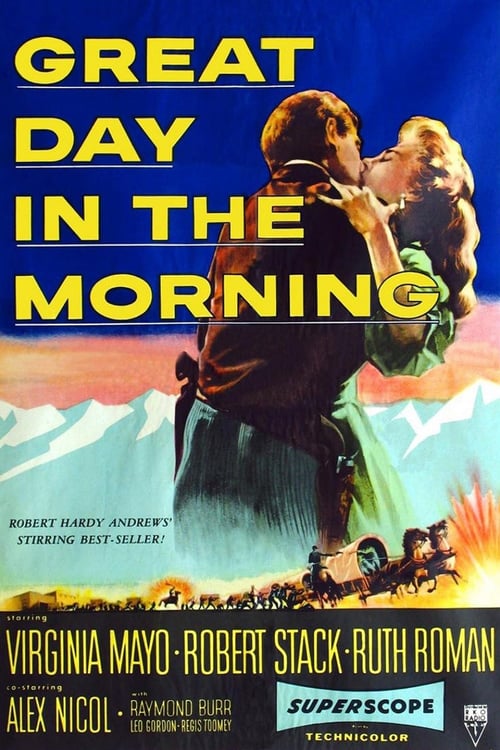 Great Day in the Morning - Movie Poster Great Day in the Morning - Movie Poster