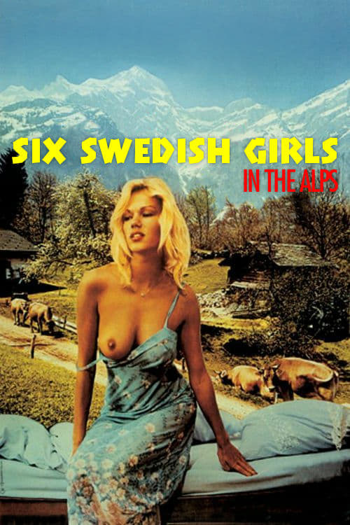 Six Swedish Girls in Alps - Movie Poster Six Swedish Girls in Alps - Movie Poster