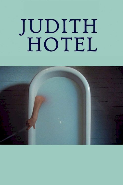 Judith Hotel - Movie Poster Judith Hotel - Movie Poster