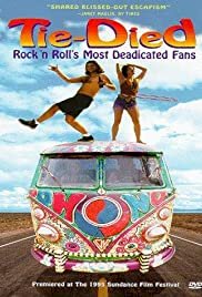 Tie-Died: Rock 'n Roll's Most Deadicated Fans - Movie Poster Tie-Died: Rock 'n Roll's Most Deadicated Fans - Movie Poster