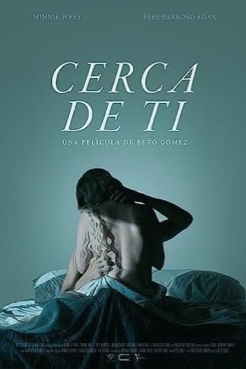 Cerca de ti - Movie Poster Cerca de ti - Movie Poster