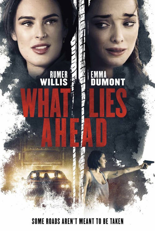 What Lies Ahead - Movie Poster What Lies Ahead - Movie Poster