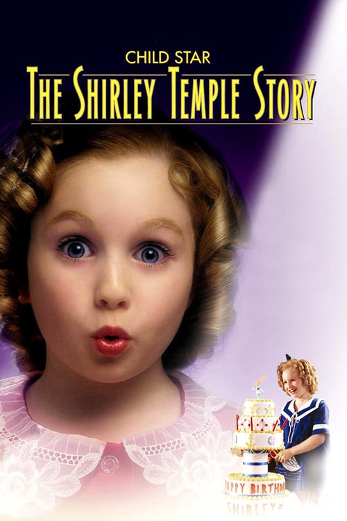 Child Star: The Shirley Temple Story - Movie Poster