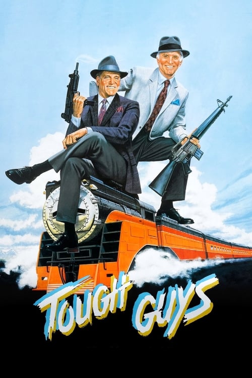 Tough Guys - Movie Poster Tough Guys - Movie Poster