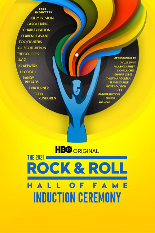 2021 Rock & Roll Hall of Fame Induction Ceremony - Movie Poster 2021 Rock & Roll Hall of Fame Induction Ceremony - Movie Poster