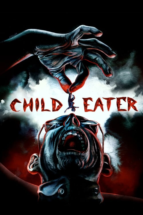 Child Eater - Movie Poster Child Eater - Movie Poster
