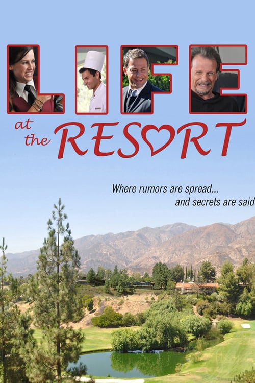 Life at the Resort - Movie Poster Life at the Resort - Movie Poster