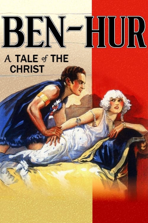 Ben-Hur: A Tale of the Christ - Movie Poster Ben-Hur: A Tale of the Christ - Movie Poster