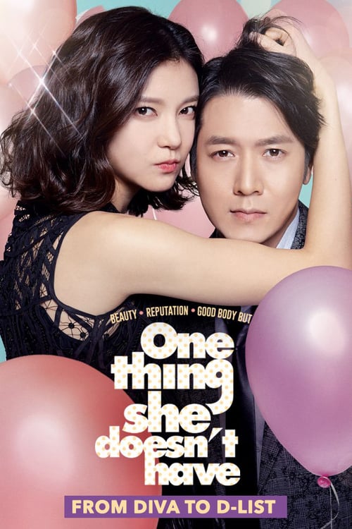 One Thing She Doesn't Have - Movie Poster One Thing She Doesn't Have - Movie Poster