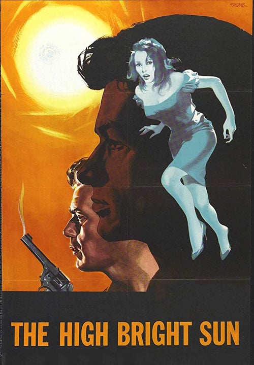 The High Bright Sun - Movie Poster The High Bright Sun - Movie Poster