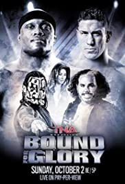 TNA: Bound for Glory - Movie Poster TNA: Bound for Glory - Movie Poster